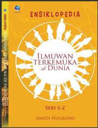 Image of Ensiklopedia: Ilmuwan Terkemuka di Dunia Seri S-Z