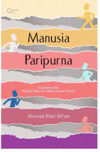 Image of Manusia Paripurna: Karakteristik Pribadi Muslim Ideal (Insan Kamil)
