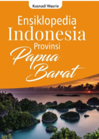 Image of Ensiklopedia Indonesia Provinsi Papua Barat